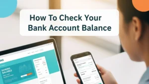 7 Ways to Check Your Bank Account Balance